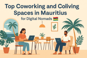 Read more about the article 🌴 Top Coworking and Coliving Spaces in Mauritius for Digital Nomads 🇲🇺